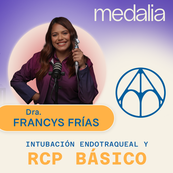 Curso de Intubación y RCP - Academia Medalia - Dra. Francys Frías