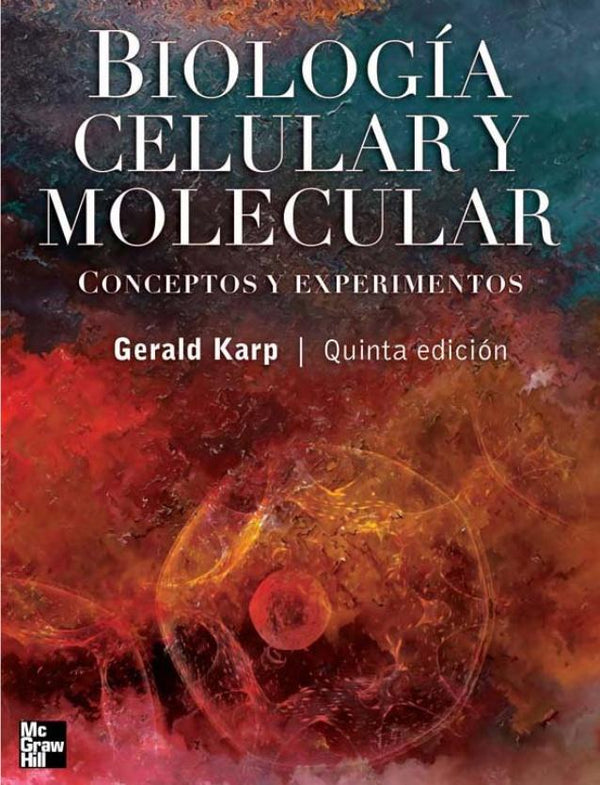 Biología Celular y Molecular de Karp - 5ta. Edición - Gerald Karp 📖 - World Medic's