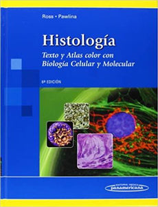 Histologia Texto y Atlas color con Biologia Molecular y Celular-  5ª Ed. - Ross, Pawlina 📖 - World Medic's